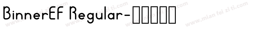 BinnerEF Regular字体转换